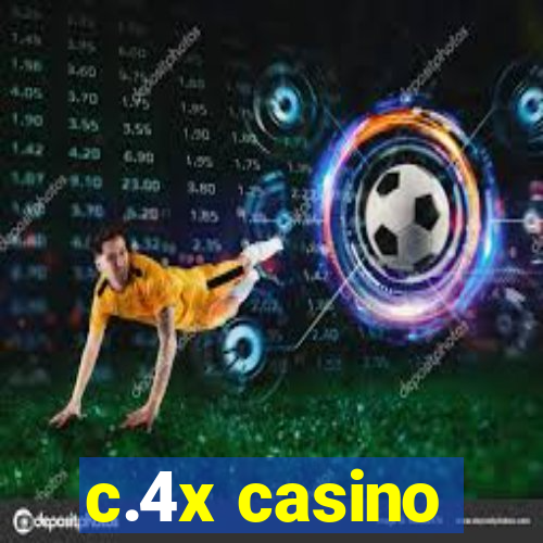 c.4x casino